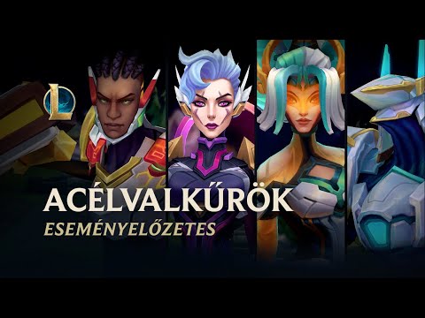 Acélvalkűrök 2022 | Hivatalos eseményelőzetes – League of Legends