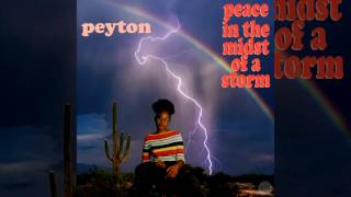 Peyton - Peace in the Midst of a Storm (Full Album)