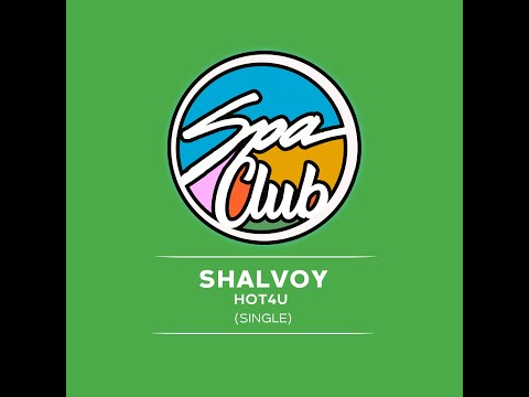 Spa Club [SPC013] SHALVOY - Hot4U
