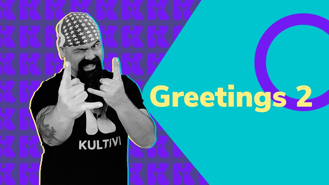 Inglês 2.0  | Kultivi | Greetings 2 | Prof. Rui Ventura | Aula #08