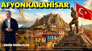 AFYONKARAHİSAR GEZİ REHBERİ 🇹🇷 | Kocatepe, Tarihi Sokaklar, Çarşılar, Frig Vadis