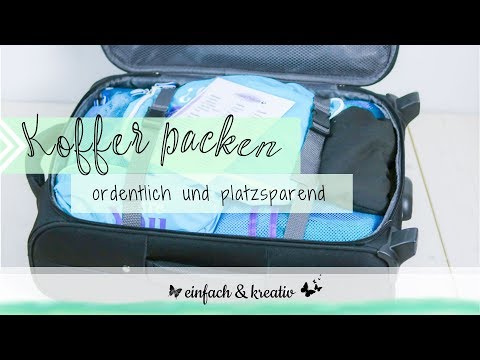 Koffer ordentlich und platzsparend packen | Die Ordnungsfee