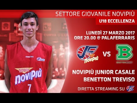 [Under 18 Eccellenza] Novipiù Casale - Pallacanestro Treviso LIVE
