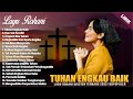 TUHAN ENGKAU BAIK ALBUM ROHANI GABY BETTAY TERBARU 2025 LIRIK LAGU ROHANI TERPOPULER 2025