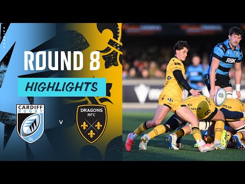 Cardiff Rugby v Dragons RFC | Highlights | Round 8 | URC 2025/26