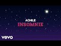 Achile - Insomnie (Visualizer)