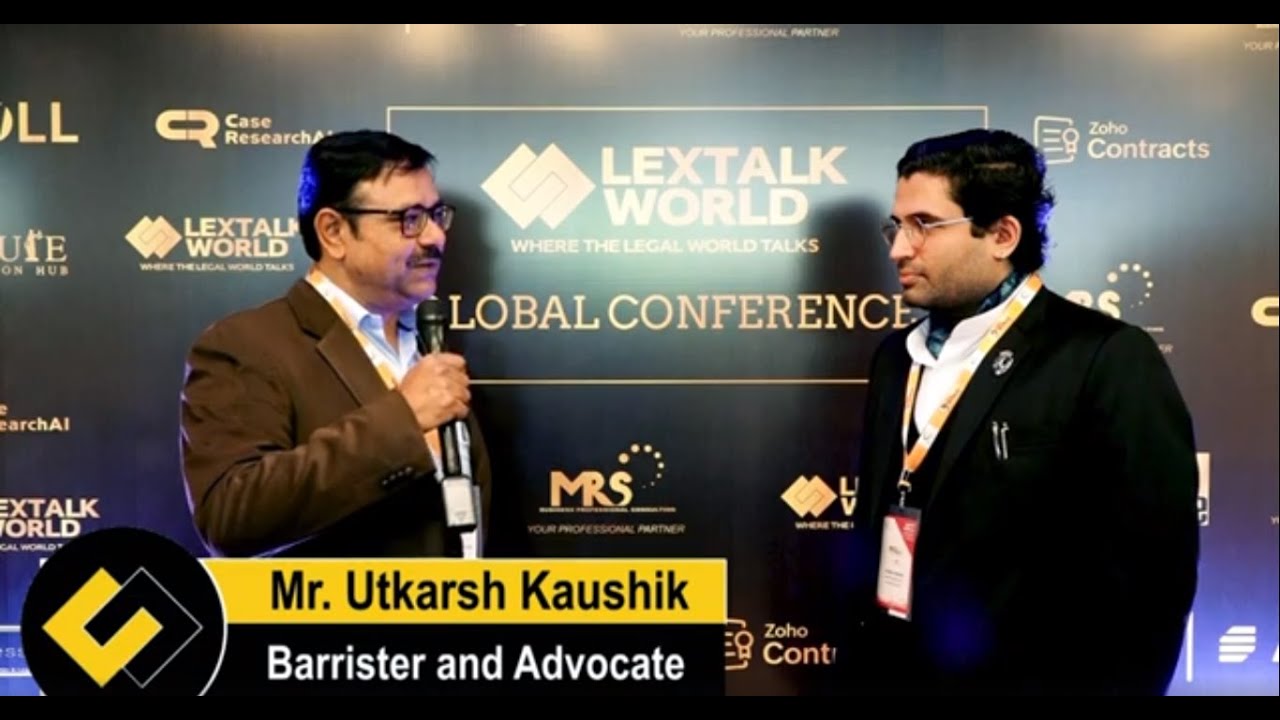 Utkarsh Kaushik Shares his  experiences at LexTalk World Conference, India  2024