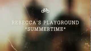 *Rebecca's Playground* Summertime
