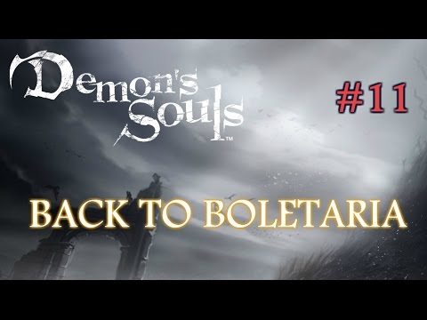 Demon's Souls Perfect Walkthrough [Back to Boletaria] - Pt.11 World 2 Pure Black Tendency Event