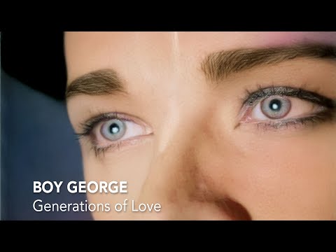 Boy George (Jesus Loves You) - Generations of Love (X Rated Version) HD