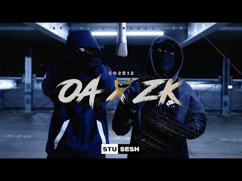 #453 OA & ZK - Stu Sesh [S02.E12] | Prod. Manu Productions x J1 GTB