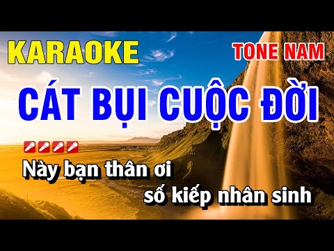 Karaoke Cát Bụi Cuộc Đời Tone Nam Nhạc Sống 2023 | Nguyễn Linh