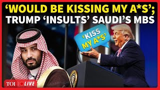 ‘MBS Would Be Kissing My A*S!’: Trump ‘INSULTS’ Saudi Crown Prince In Iran Speech 