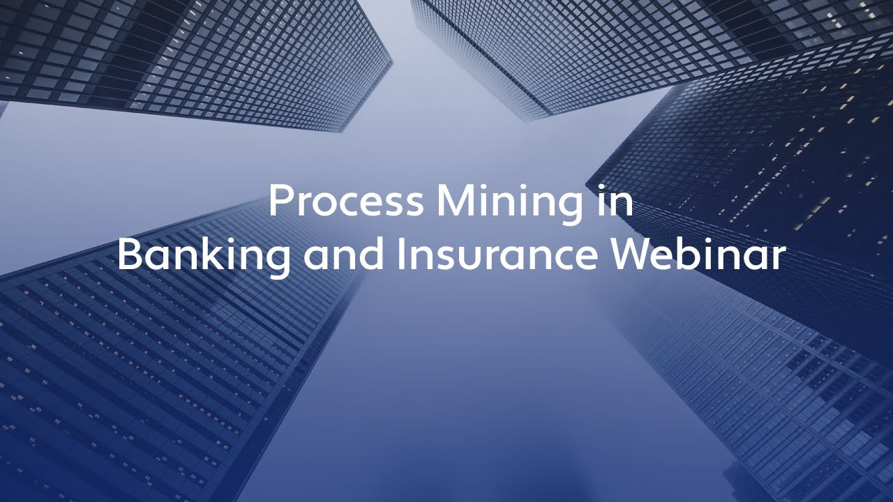 Process Mining in Banking and Insurance webinar | Ackinas & QPR Software