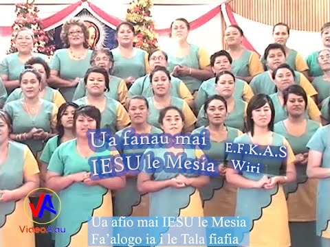 E.F.K.A.S Wiri : Ua fanau mai IESU le Mesia