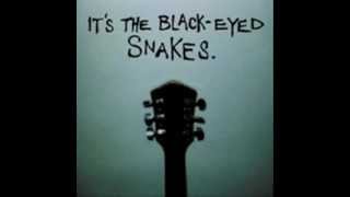 Black Eyed Snakes - Chicken Bone George