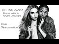 CC The World - Pharrel ft. Cara Delevigne ...