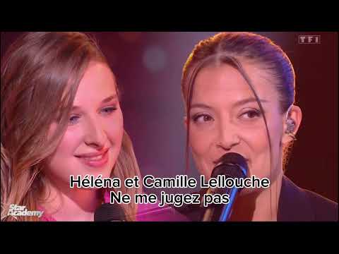 Héléna et Camille Lellouche - Ne me jugez pas ( Star academy 2023 )