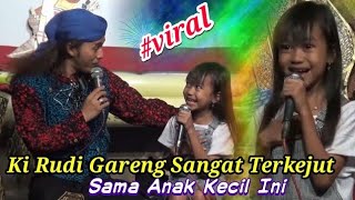 Download lagu Anak Ajaib Masih Kecil Bisa Menyanyi || Ki Rudi gareng Sangat terkejut mp3