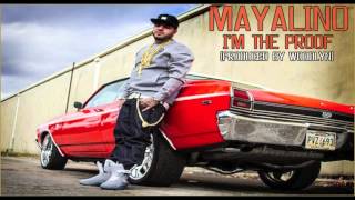 Mayalino - Im The Proof (Produced by Woodlyn)