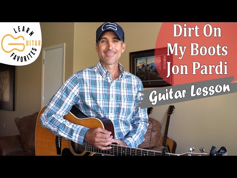 Dirt On My Boots - Jon Pardi