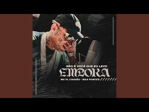 Não é Você Que Eu Levo Embora