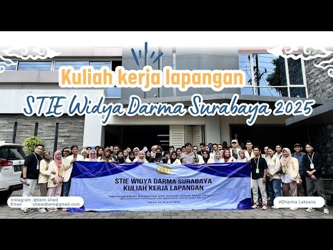 KULIAH KERJA LAPANGAN STIE WIDYA DARMA SURABAYA 2025 .