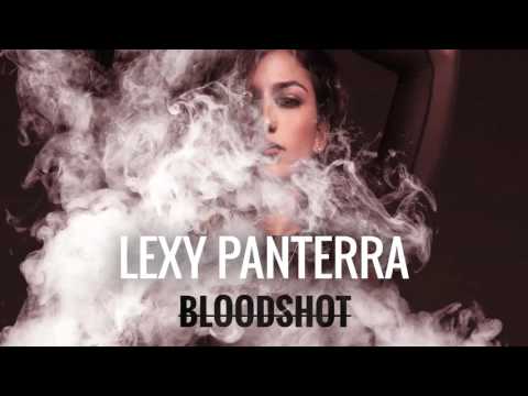 Lexy Panterra - Bloodshot (Audio)