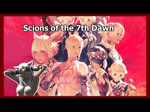 The Scions of the Seventh Dawn -- Lore of Eorzea FFXIV