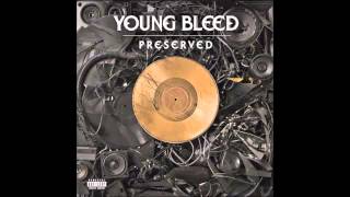 Young Bleed - How Ya Do Dat Again feat.Tech N9ne &amp; Brotha Lynch Hung - Preserved