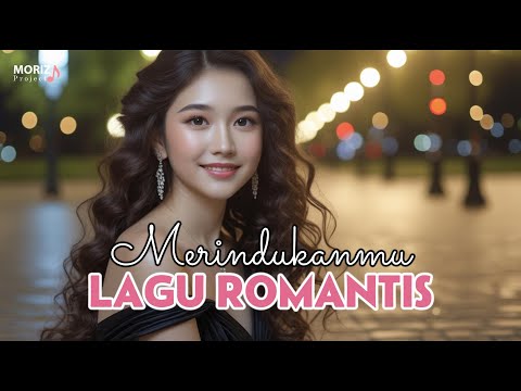 Merindukanmu - Lagu Romantis Terbaru 2025 | Paling Menyentuh Hati