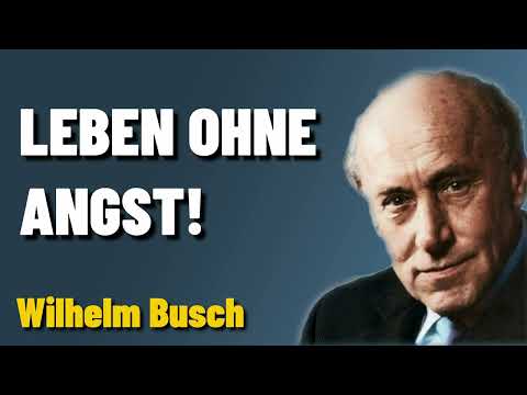 Living without fear - Wilhelm Busch sermon
