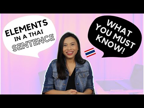 Thai Sentence Structure Explained - What must know about elements of a sentence