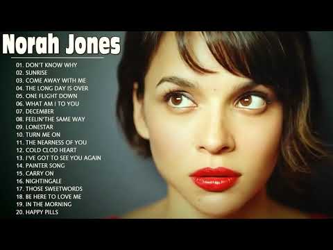 🎼 Norah Jones Best Songs Collection 2021    Norah Jones Greatest Hits Full Album 2021