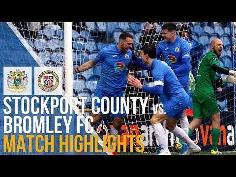 Stockport County Vs Bromley FC - Match Highlights - 15.02.2020