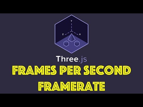 Three js Tutorial 8 FPS Frames Per Second Framerate