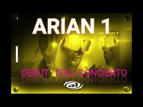 Debut | Arian 1 Full Concierto