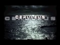 Ceruleus - "The Ark" 