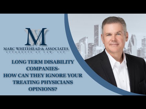 ¿Cómo puede su compañía de seguro de Incapacidad a Largo Plazo ignorar las opiniones de su médico tratante?