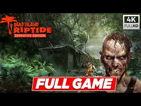 DEAD ISLAND Riptide Gameplay Walkthrough FULL GAME [4K 60FPS PC] - No Commentary