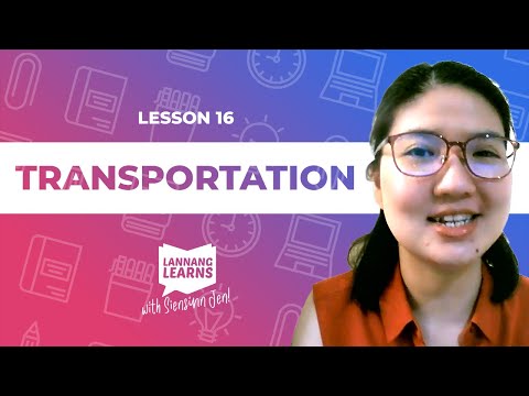 LannangLearns Lesson 16: Transportation