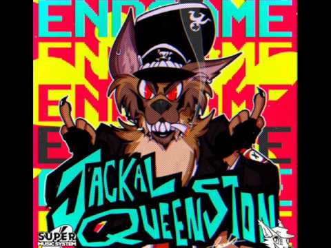 JACKAL QUEENSTON - ENDGAME