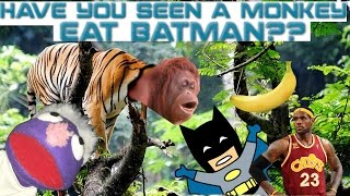 HAVE YOU SEEN A MONKEY EAT BATMAN || Puppetaria Music