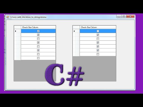 C# Tutorial - How To Add CheckBox Column To DataGridView In C# [ With Source Code ] Video