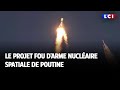 Le projet fou d'arme nucléaire spatiale de Poutine