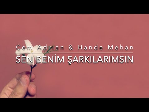 Cem Adrian & Hande Mehan - Sen Benim Şarkılarımsın (Official Audio)