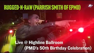 Rugged-N-Raw (Parrish Smith of EPMD)