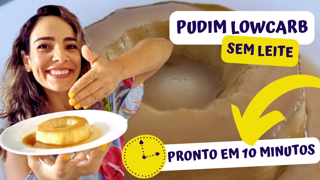 Pudim Lowcarb Sem Leite Fácil E Rápido | Ideal Para Diabéticos