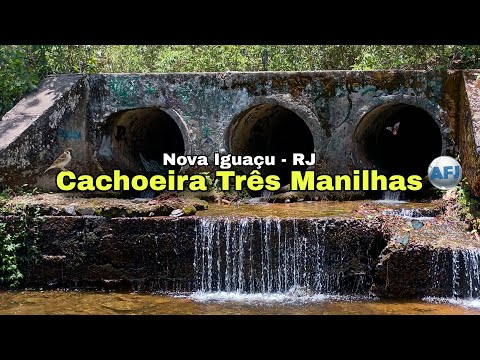 CACHOEIRA DAS TRÊS MANILHAS em Adrianópolis | Nova Iguaçu | como chegar 