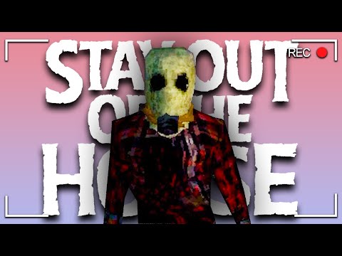 Stay Out of the House on Steam